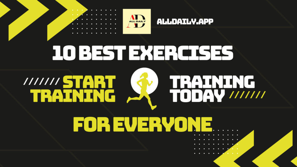 10 Best Exercises for Everyone