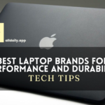 Best Laptop Brands for Performance and Durability