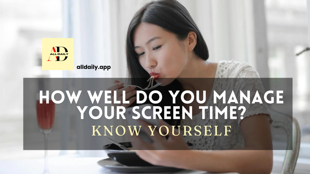 Quiz – How Well Do You Manage Your Screen Time?